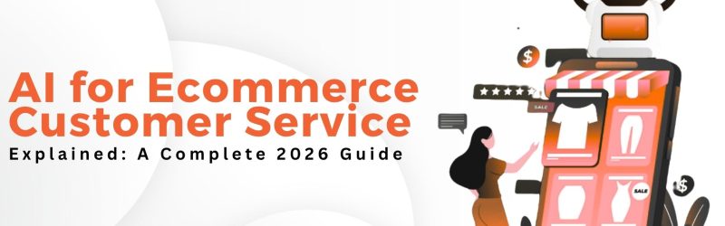 ai-for-ecommerce-customer-service